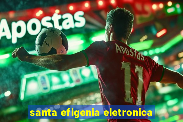 santa efigenia eletronica